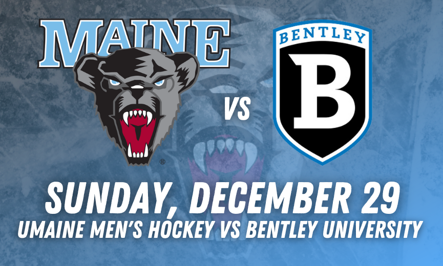 UMaine Men's Hockey vs. Bentley University | Cross Insurance Arena