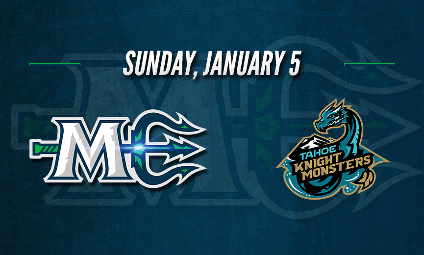 Maine Mariners vs. Tahoe Knight Monsters